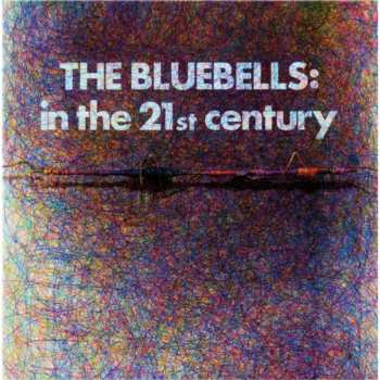 LP The Bluebells: In The 21st Century CLR 456182