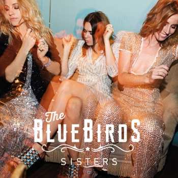 Album The BlueBirds: Sisters