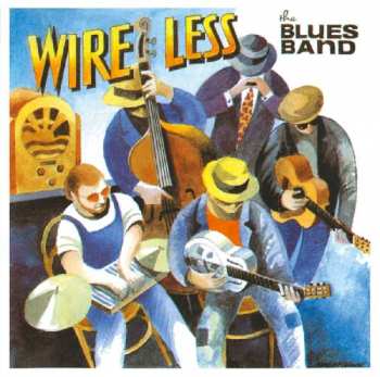 Album The Blues Band: Wire Less