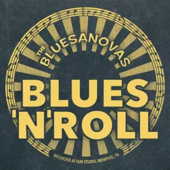 The Bluesanovas: Blues'n'roll