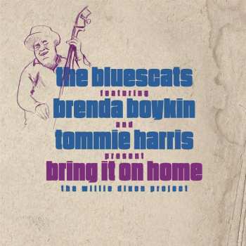 Album The Bluescats: Bring It On Home: The Willie Dixon Project
