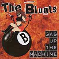 Album The Blunts: Gas Up The Machine