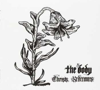CD The Body: Christs, Redeemers 518234
