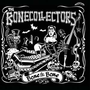 LP The Bonecollectors: Bone To Bone 409667