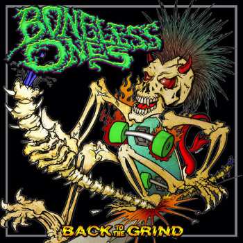 Album The Boneless Ones: Back To The Grind