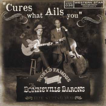 Album The Bonneville Barons: Cures What Ails You