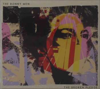 The Bonny Men: The Broken Pledge 