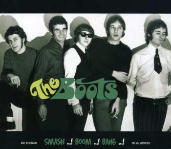 CD The Boots: Smash...! Boom...! Bang...! 450622