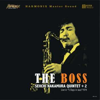 Album Seiichi Nakamura Quintet: The Boss - Live In "5 Days In Jazz" 1974