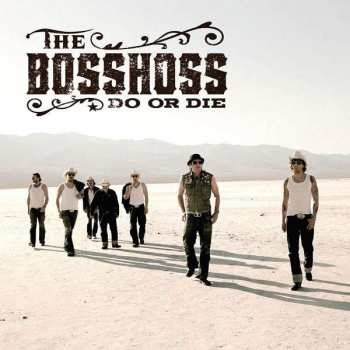 Album The BossHoss: Do Or Die