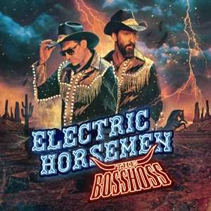 2CD The BossHoss: Electric Horsemen 515470