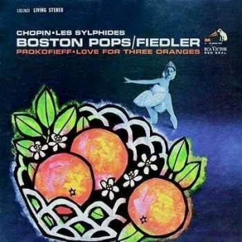 Album The Boston Pops Orchestra: Love For Three Oranges / Les Sylphides