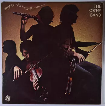 The Bothy Band: Out Of The Wind Into The Sun