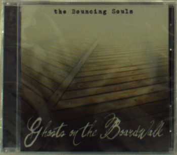Album The Bouncing Souls: Ghosts On The Boardwalk