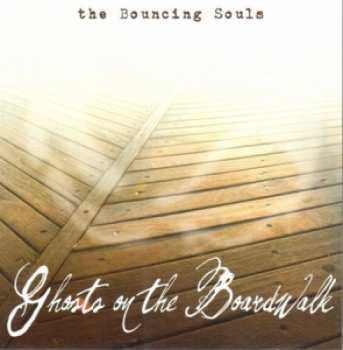 LP The Bouncing Souls: Ghosts On The Boardwalk LTD | CLR 85855