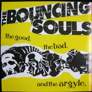 The Bouncing Souls: The Good, The Bad, And The Argyle