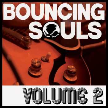 Album The Bouncing Souls: Volume 2