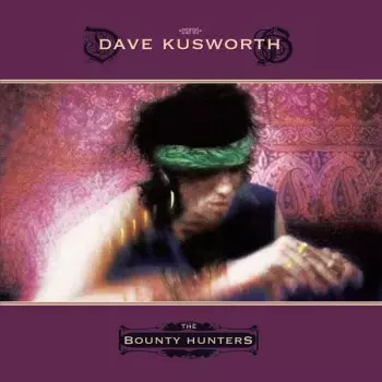 Dave Kusworth: The Bounty Hunters