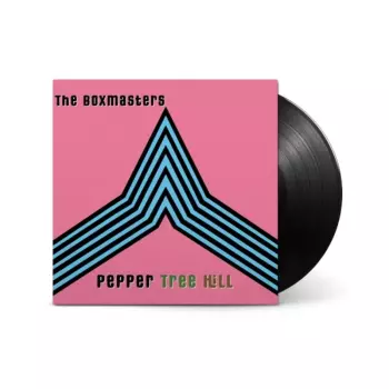 The Boxmasters: Pepper Tree Hill