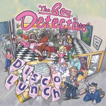 Album The Boy Detective: Disco Lunch