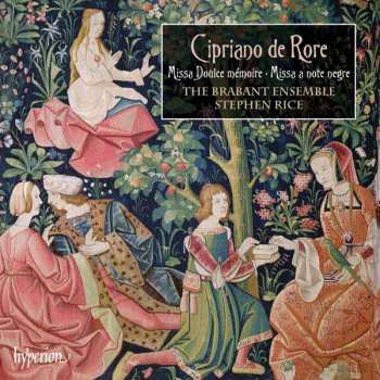 Album The Brabant Ensemble: Cipriano de Rore: Missa Doulce memoire; Missa a note negre