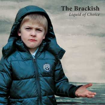 Album The Brackish: Liquid Of Choice