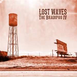 Album The Bradipos IV: Lost Waves