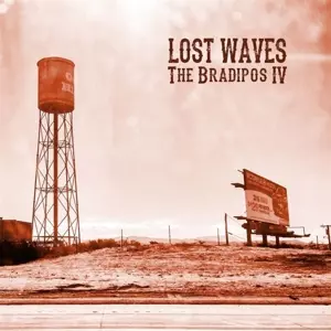The Bradipos IV: Lost Waves