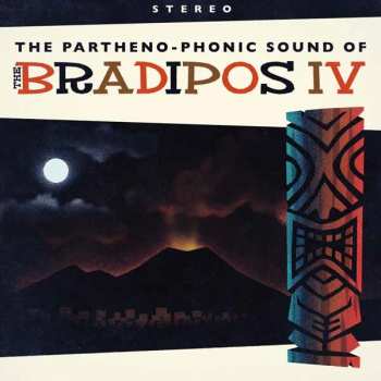 Album The Bradipos IV: The Partheno-Phonic Sound Of