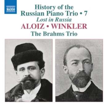 Album The Brahms Trio: History Of The Russian Pno Trio Vol. 7