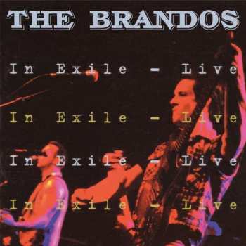 Album The Brandos: In Exile - Live