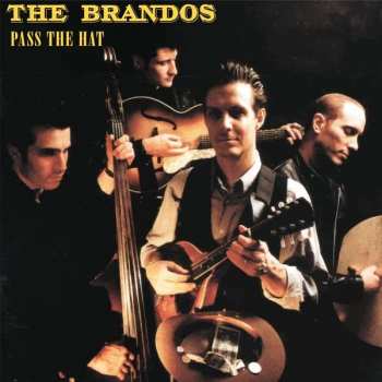 Album The Brandos: Pass The Hat
