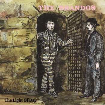 CD The Brandos: The Light Of Day 120165