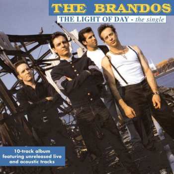 Album The Brandos: The Light Of Day - Tour Edition