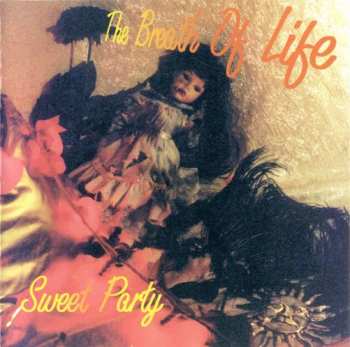 The Breath Of Life: Sweet Party