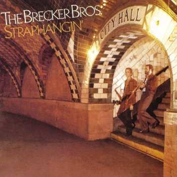 Album The Brecker Brothers: Straphangin'