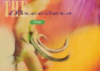 Album The Breeders: Pod