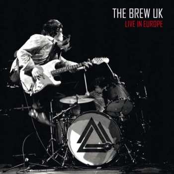Album The Brew: Live in Europe