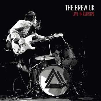 CD The Brew: Live in Europe 307797