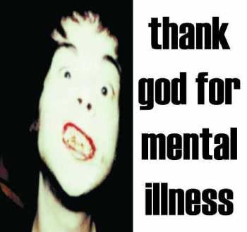 Album The Brian Jonestown Massacre: Thank God For Mental Illness