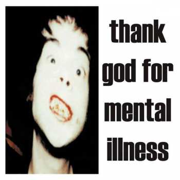 LP The Brian Jonestown Massacre: Thank God For Mental Illness 404953