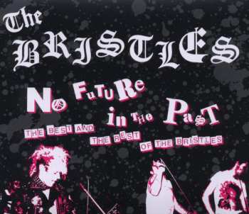 Album The Bristles: No Future In The Past