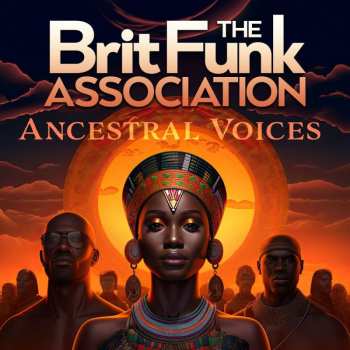 Album The Britfunk Association: Ancestral Voices