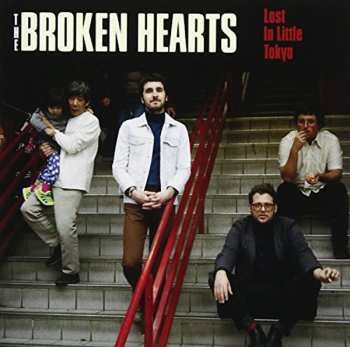 Album The Broken Hearts: Lost In Little Tokyo