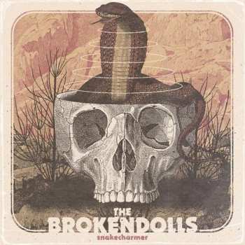 Album The Brokendolls: Snakecharmer