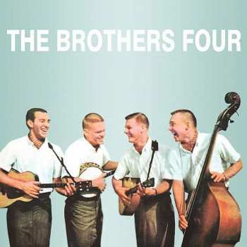Album The Brothers Four: ザ・ブラザーズフオー = The Brothers Four