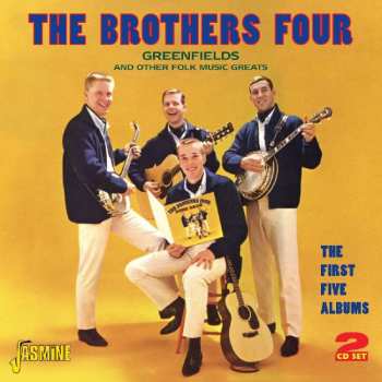 2CD The Brothers Four: Greenfields And Other Folk Music Greats 491060
