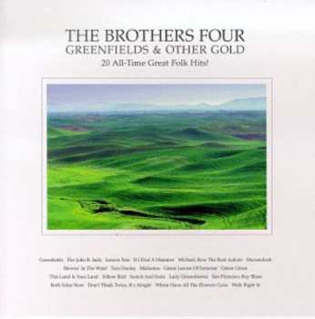 Album The Brothers Four: Greenfields & Other Gold