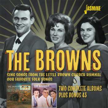 Album The Browns: Two Complete Albums Plus Bonus 45