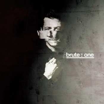 Album The Brute:: Brute : One